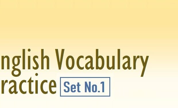 english vocabulary practice- set no.1
