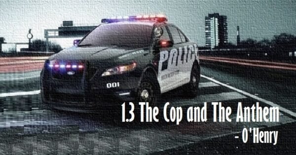 1.3 'The Cop and the Anthem' STD.12 English_MAHARASHTRA STATE BOARD