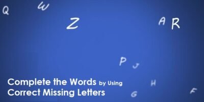 Complete the Words by Using Correct Missing Letters